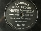 UNCLE JOSH ON A BICYCLE Columbia Disc Record No. 72 PRE-WAR one-sided V+ 10