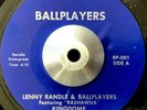 LENNY RANDLE BALLPLAYERS – Kingdome / I'm A Ballplayer - 45 SOUL FUNK/SIGNED MP3