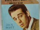 Jack Scott Capitol 4689 CRY, CRY, CRY / GRIZZLY BEAR (45/PS) PLAYS LIKE NEW