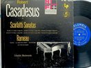 Columbia ML4695 lp ROBERT CASADESUS Scarlatti Rameau piano sonatas BLUE LABEL