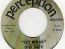 NORTHERN SOUL-OTIS SMITH-LET HER GO/INSTRUMENTAL-PERCEPTION.
