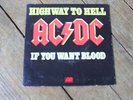 AC DC Highway to hell / if you want blood FRENCH ONLY PS RARE79