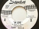 NORTHERN SOUL Tony Galla IN LOVE Swan 45  EX