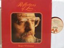 Roger Whittaker  SIGNIERT  Reflections of Love  Lp  HAND SIGNED  AUTOGRAPHED