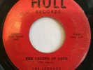 THE LEGENDS Legend Of Love b/w Now I'm Telling You DOO WOP 45 Hull 727 red