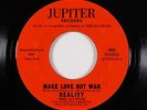 70s Soul Funk 45 - Reality - Make Love Not War - Jupiter - VG+ mp3
