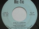 Northern Soul GINO WASHINGTON Gino is a Coward / Puppet On EX RIC-TIC 45 HEAR