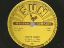 HEAR 1957- 78 - SUN 274 - CARL PERKINS-  - ROCKABILLY - THATS RIGHT