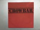 CrowBar Hippie Punks/white riot Original UK 7” Punk Oi