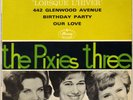 THE PIXIES THREE 