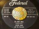 Killer R&B Blues Popcorn Doo Wop 45 Luther Bond & Emeralds Six Foot Hole HEAR