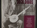 DOCK BOGGS: Legendary Singer & Banjo Player LP (couple superficial marks) Folk
