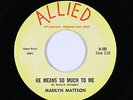 Northern Soul Garage 45 - Marilyn Mattson - He Means So Much To Me - Allied VG++