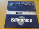 THE SUBTONICS - Half Time Holiday - IRISH MOD INDIE POWERPOP 7