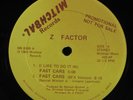 Z FACTOR (I Like To Do It In) Fast Cars MITCHBAL 12