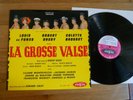 LP LA GROSSE VALSE LOUIS DE FUNES ROBERT DHERY COLETTE BROSSET VOGUE 593.30