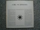 Coil ?– Scatology LP +  Force & Form ?– FFK1, K.422 ?– FFK1