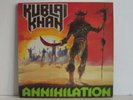 KUBLAI KHAN Annihilation LP Orig 1987 1st Press US New Renaissance Thrash