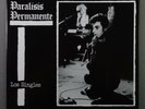 PARALISIS PERMANENTE “Los Singles” NEW VINYL LP ?? Goth Post Punk ? LIMITED /500