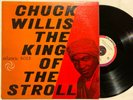 CHUCK WILLIS The King Of The Stroll Atlantic 8018 VG tgt lbl Degritter
