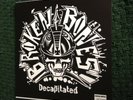 Broken Bones - Decapitated 7