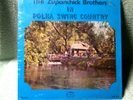 33 1/3 Polka Waltz The Zupanchick Brothers In Polka Swing Country