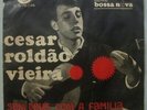 CESAR ROLDAO VIEIRA & BOSSA JAZZ TRIO - SAMBA-JAZZ BOSSA 1966 BRAZIL 7