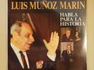LUIS MUNOZ MARIN HABLA PARA LA HISTORIA / LP RECORD /  SEALED / PUERTO RICO