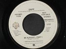 ZAPP: Be Alright, Part 1 / Mono 45 (dj) Soul