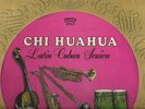 EL RITMO GRANDE DE CHI HUAHUA - LATIN CUBAN SESSION
