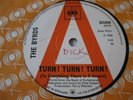 The Byrds ?– Turn  Turn  Turn  / She Don't Care  RARE DEMO 7in SINGLE  CBS 1965