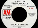 PROCUL HARUM-A Whiter Shade Of Pale+Lime Street Blues-A Rare Promo 45-A&M #1389
