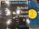 THE BLUES BUSTERS - Behold How Sweet It Is - Sunshine B/LP-002 (Jamaica Pressing
