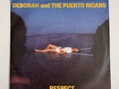 Deborah And The Puerto Ricans - Respect 1981 7
