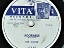 DOO WOP - The Colts : Adorable / Lips As Red As Wine   Vita 112 - 78 RPM (V+)