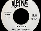 THE DEL VIKINGS-The Sun-Rare Promotional Only Doo Wop 45-ALPINE #AE 66