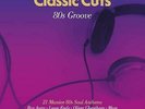 CLASSIC CUTS 80s GROOVE 21 Massive 80s Soul Anthems NEW & SEALED 2LP VINYL