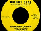 JUNIOR WELLS-You Oughta Quit That-Rarer Chicago Blues 45-BRIGHT STAR #45-152