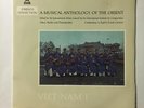 VIET-NAM I   MUSICAPHON ANTHOLOGY OF ORIENT   IMPORT LP WITH BOOKLET