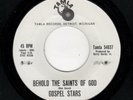 MOTOWN/GOSPEL-GOSPEL STARS-TAMLA 54037-BEHOLD THE SAINTS OF GOD/HE LIFTED ME
