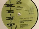 THE PARAMOUNT FOUR-SORRY AINT THE WORD/GENE&GARY KENT 6TS NORTHERN SOUL VINYL 45