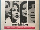 QUARTETO EM CY TAMBA TRIO SOM DEFINITIVO LP 1966 LP FORMA BOSSA NOVA JAZZ BRAZIL