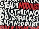 NO DOUBT: ROCK STEADY (LP vinyl *BRAND NEW*.)
