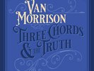 MORRISON,VAN - THREE CHORDS & THE TRUTH (2 LP/WHITE VINYL) (VINYL) Preorder