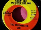 THE CHECKMATES LTD. - Kissin' Her and Cryin' for You - 45 rpm - Capitol 5753