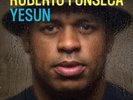 ROBERT FONSECA - YESUN   VINYL LP NEU