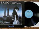 BANG TANGO - Dancing' On Coals (1991) Vinyl, LP MCA 10196 Hard Rock EX