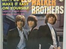 LES WALKER BROTHERS - But I Do / Make It Easy On Yourself ?? 7