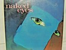 NAKED EYES  SELF TITLED 1983 LP- ST 17089- EMI AMERICA-VG+ VINYL