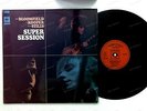 Mike Bloomfield / Al Kooper / Stephen Stills - Super Session GER LP 1968 '